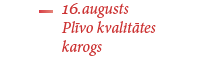 Pie KROŅA plīvo kvalitātes karogs